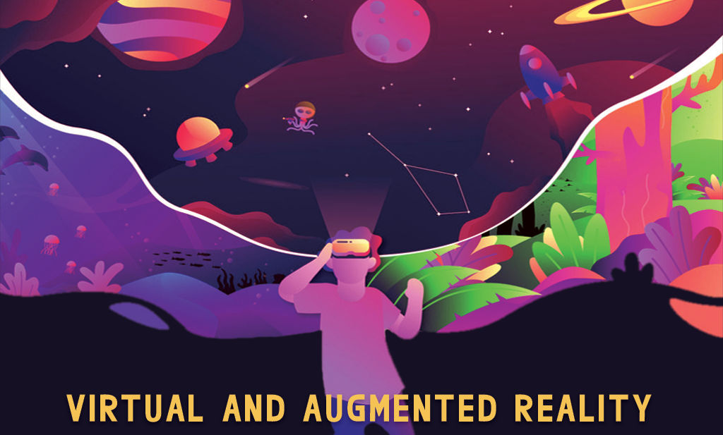 VIRTUAL REALITY and AUGMENTED REALITY